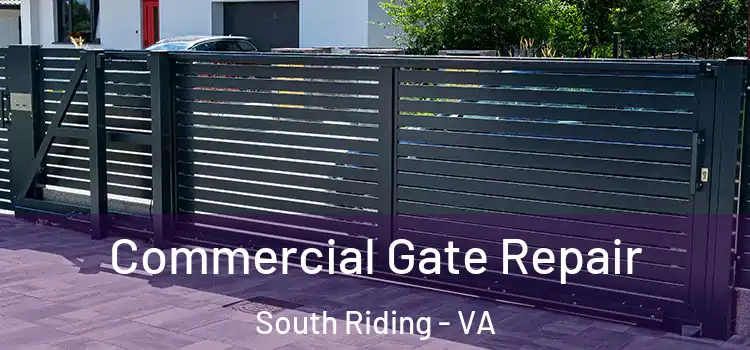 Commercial Gate Repair South Riding - VA