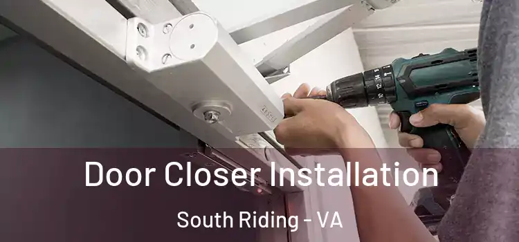Door Closer Installation South Riding - VA