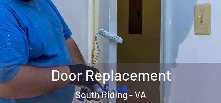 Door Replacement South Riding - VA