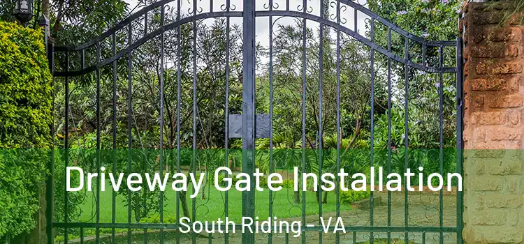 Driveway Gate Installation South Riding - VA