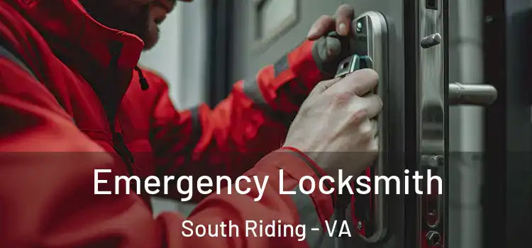 Emergency Locksmith South Riding - VA
