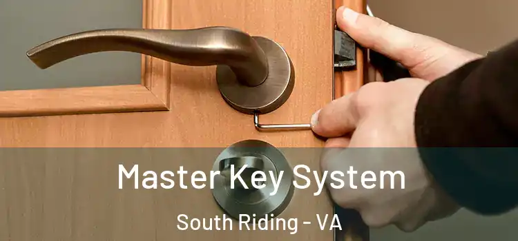 Master Key System South Riding - VA