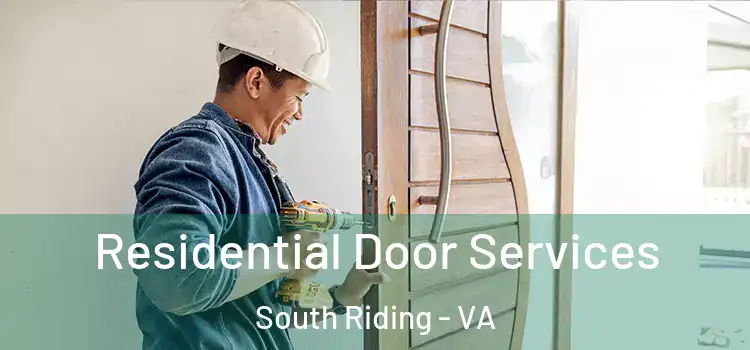 Residential Door Services South Riding - VA